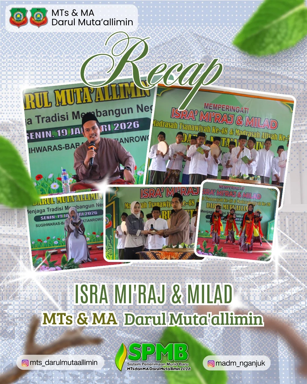 Harmoni Tradisi Perjalanan Milad serta Peringatan Isra' Mi'raj MTs & MA Darul Muta'allimin